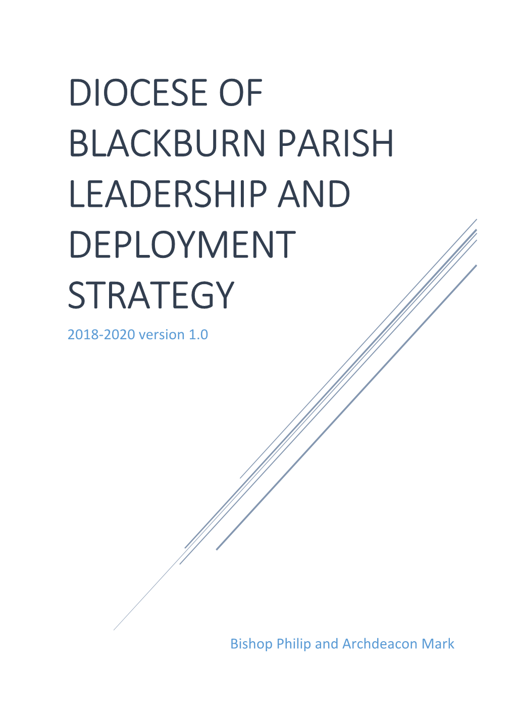 DIOCESE of BLACKBURN PARISH LEADERSHIP and DEPLOYMENT STRATEGY 2018-2020 Version 1.0