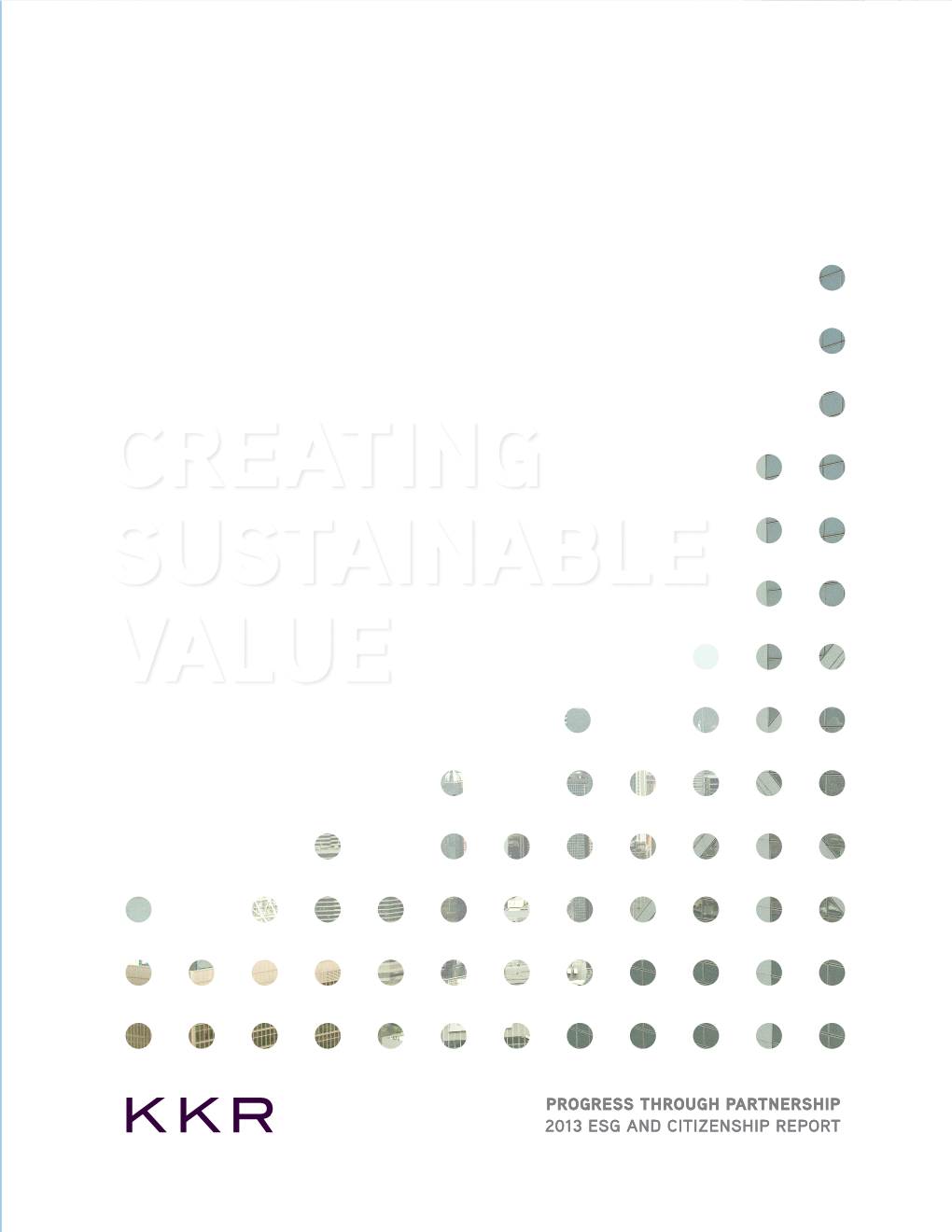 Progress Through Partnership 2013 ESG and Citizenship Report (KKR)