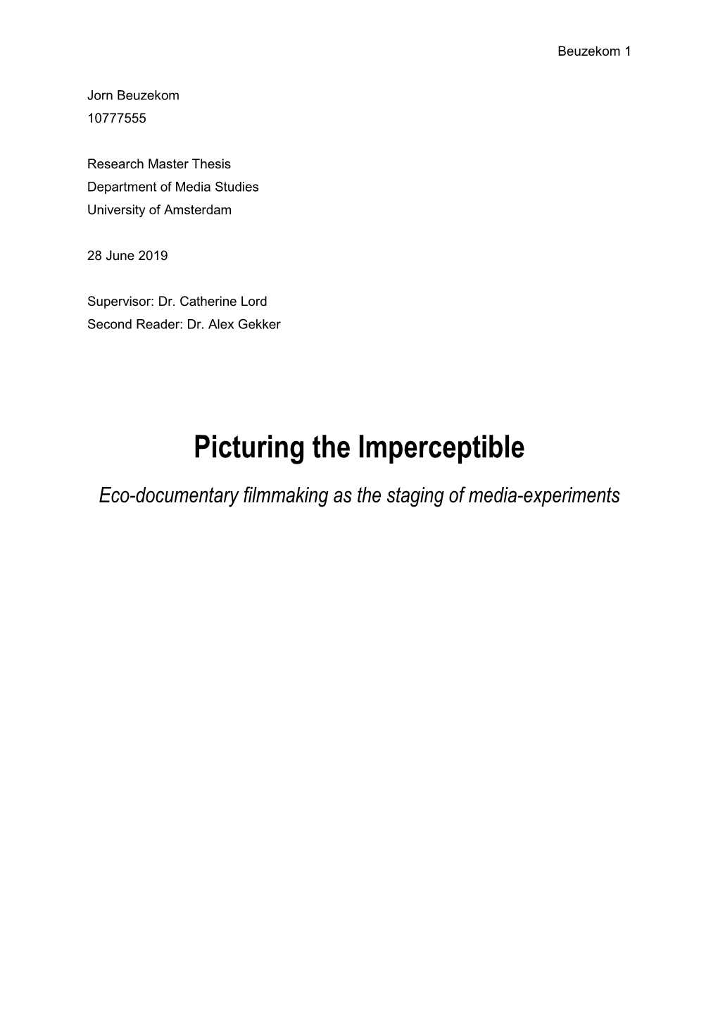 Picturing the Imperceptible Eco-Documentary Filmmaking As the Staging of Media-Experiments