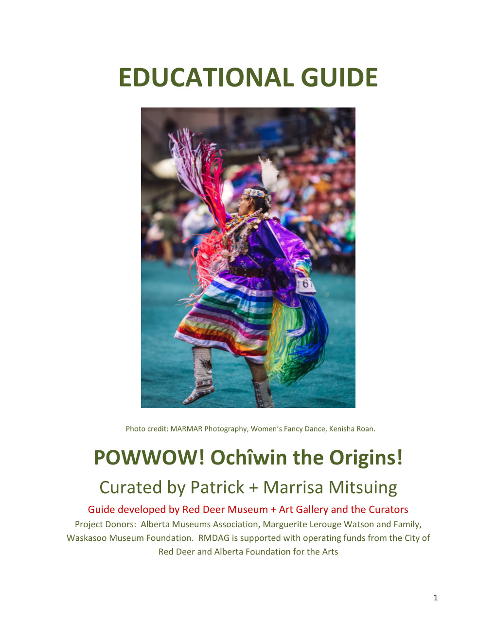 Ohcîwin the Origins Full Educational Guide