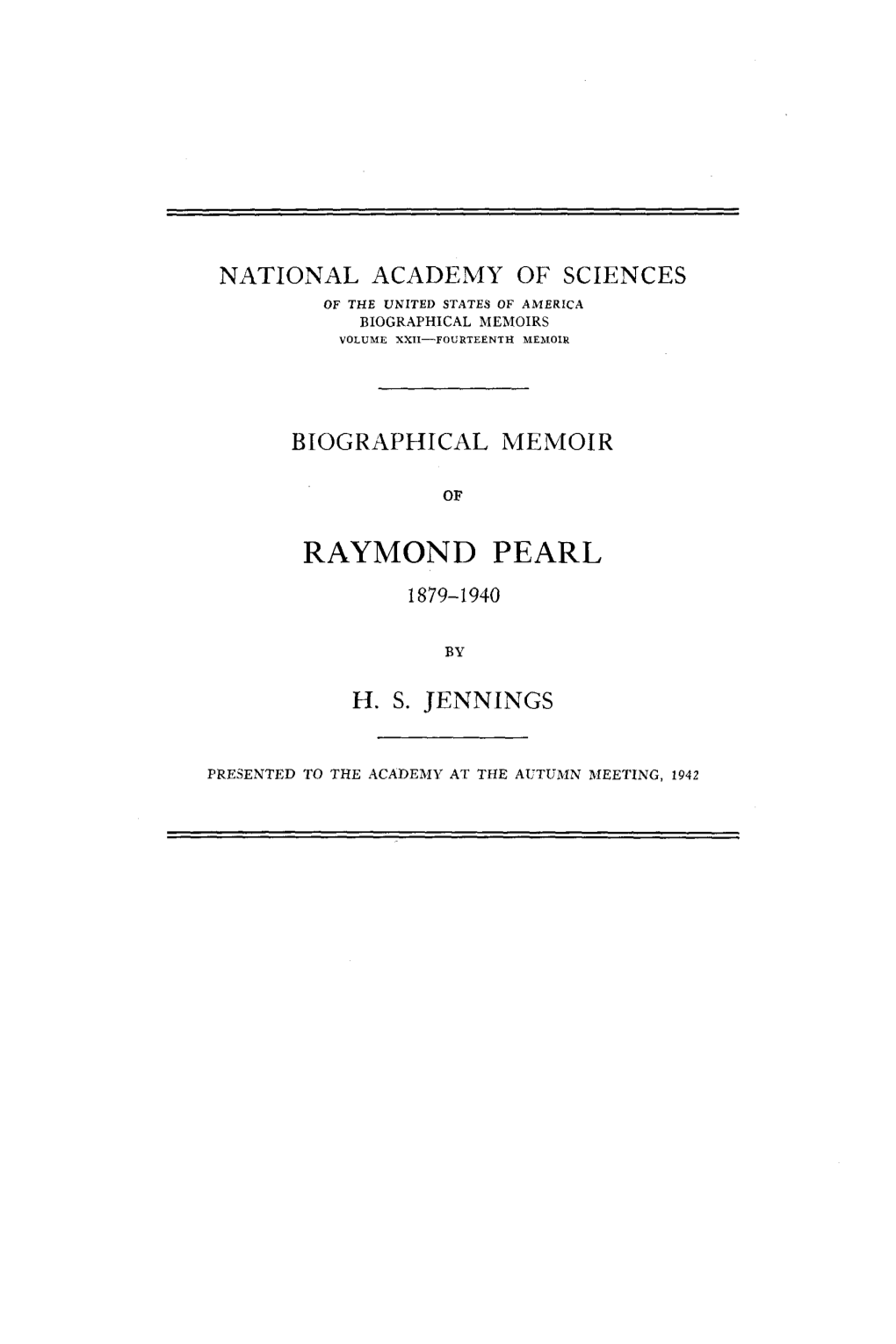 Raymond Pearl 1879-1940