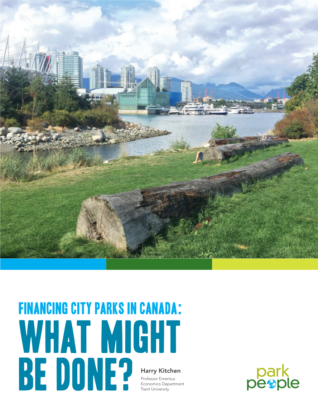 Financing City Parks in Canada: What Might