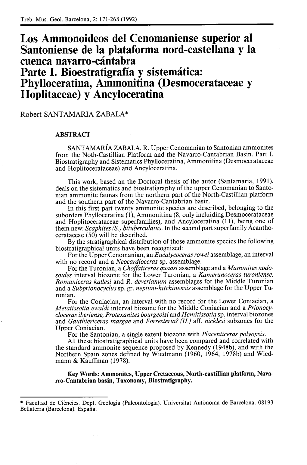 Los Ammonoideos Del Cenomaniense Superior Al Santoniense De La Plataforma Nord-Castellana Y La Cuenca Navarro-Cántabra Parte I