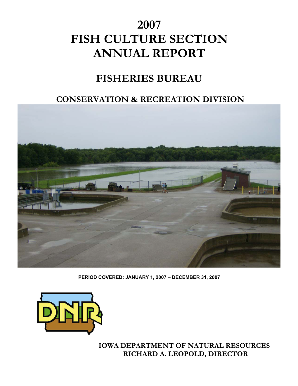 2007 Fish Culture Section Annual Report
