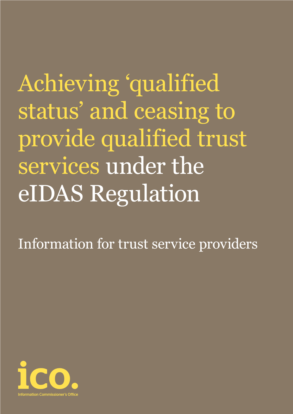 And Ceasing to Provide Qualified Trust Services Under the Eidas Regulation