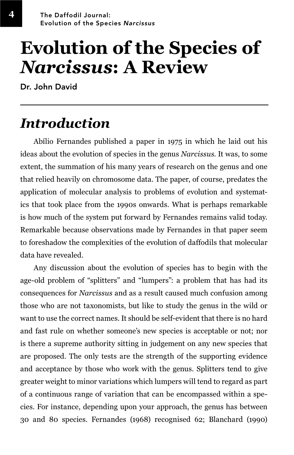 Evolution of the Species of Narcissus: a Review Dr