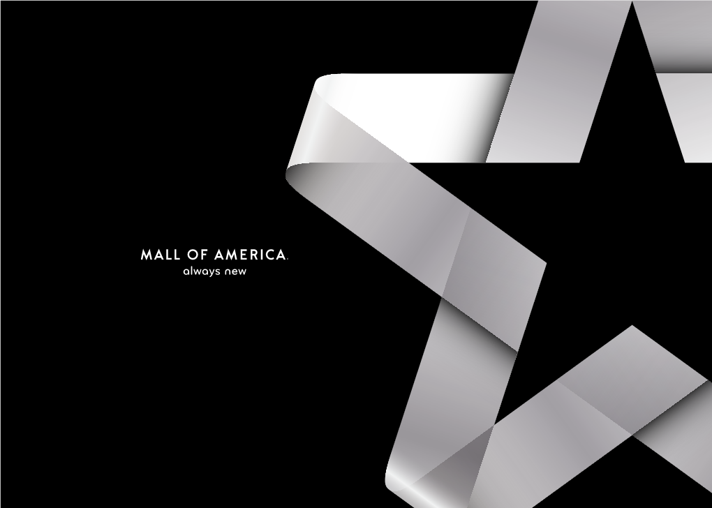 Always New Mall of America® Is the #1 Shopping Destination in the Minneapolis/St