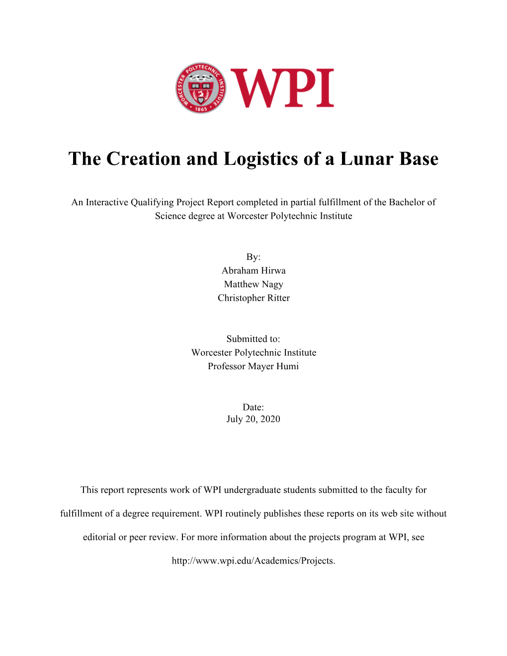 The Creation and Logistics of a Lunar Base