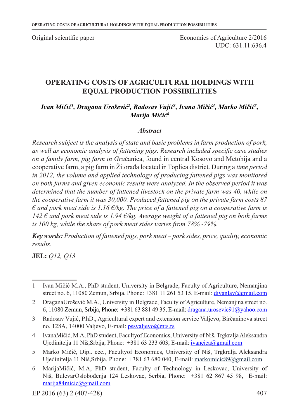 Operating Costs of Agricultural Holdings with Equal Production Possibilities