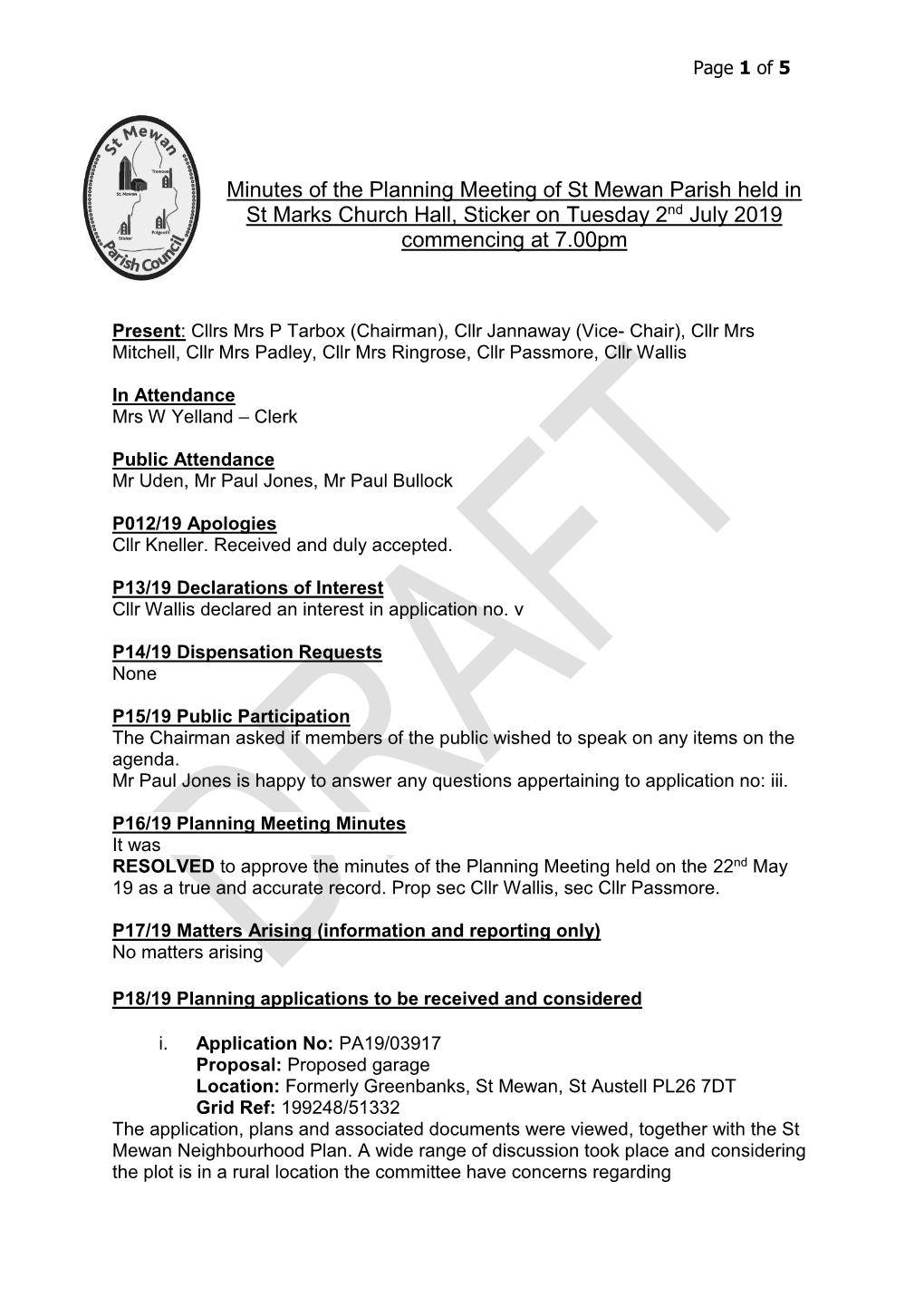 Minutes of the Planning Meeting of St Mewan Parish Held in St Marks Church Hall, Sticker on Tuesday 2Nd July 2019 Commencing at 7.00Pm