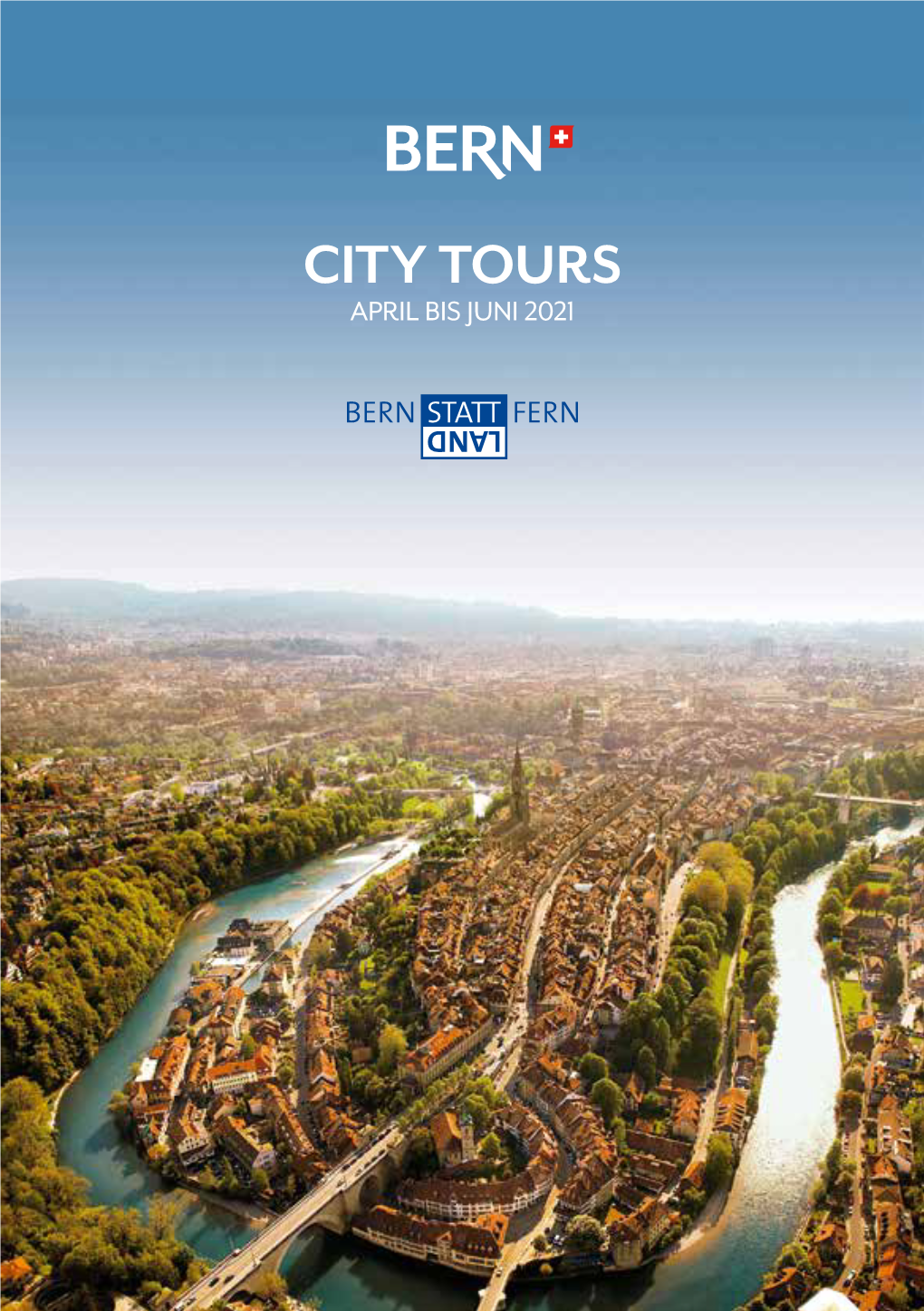 City Tours April Bis Juni 2021 3 Bern Welcome