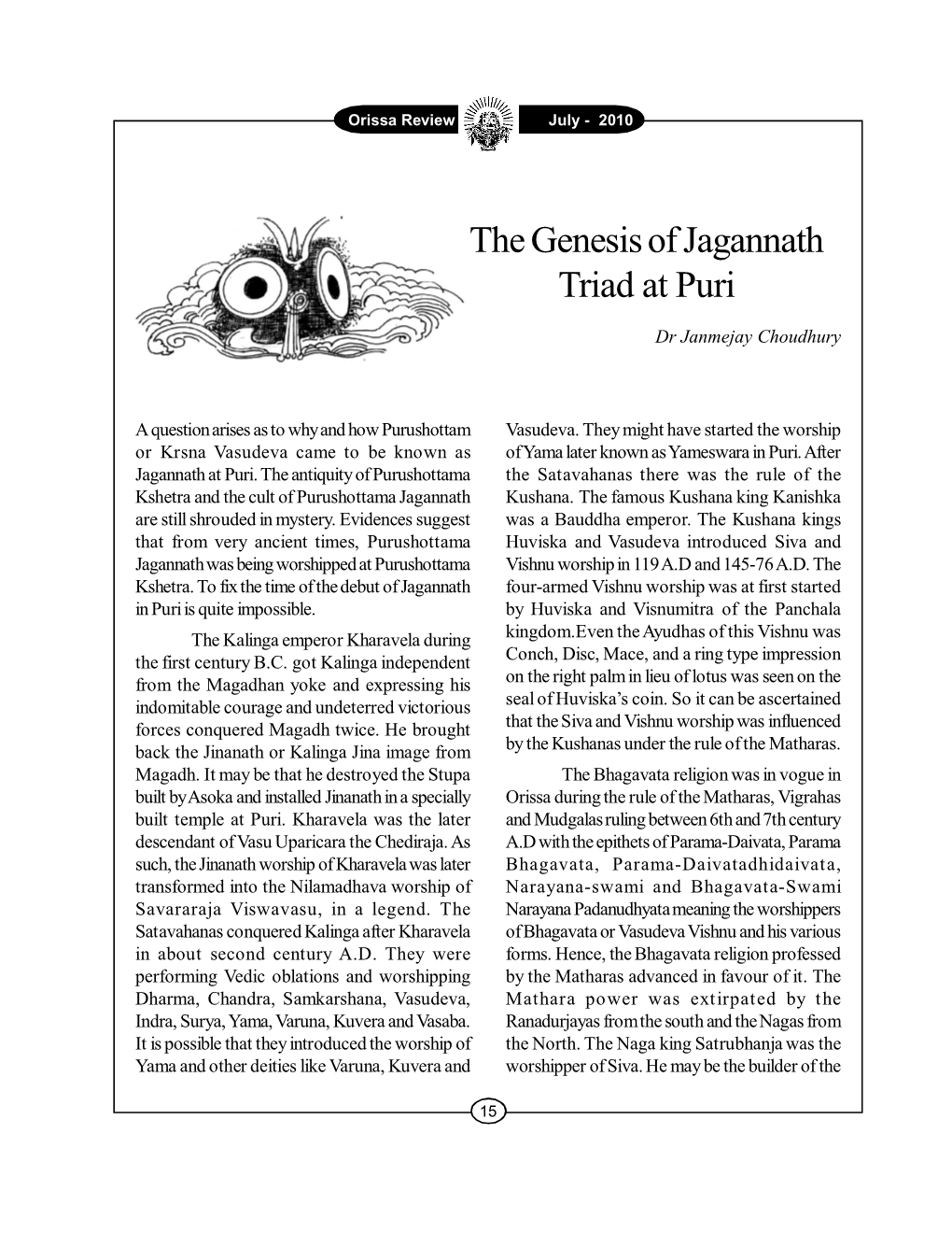 The Genesis of Jagannath Triad at Puri