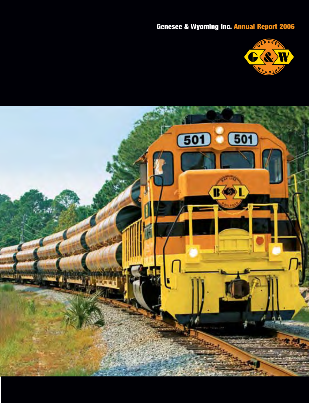 Genesee & Wyoming Inc. Annual Report 2006