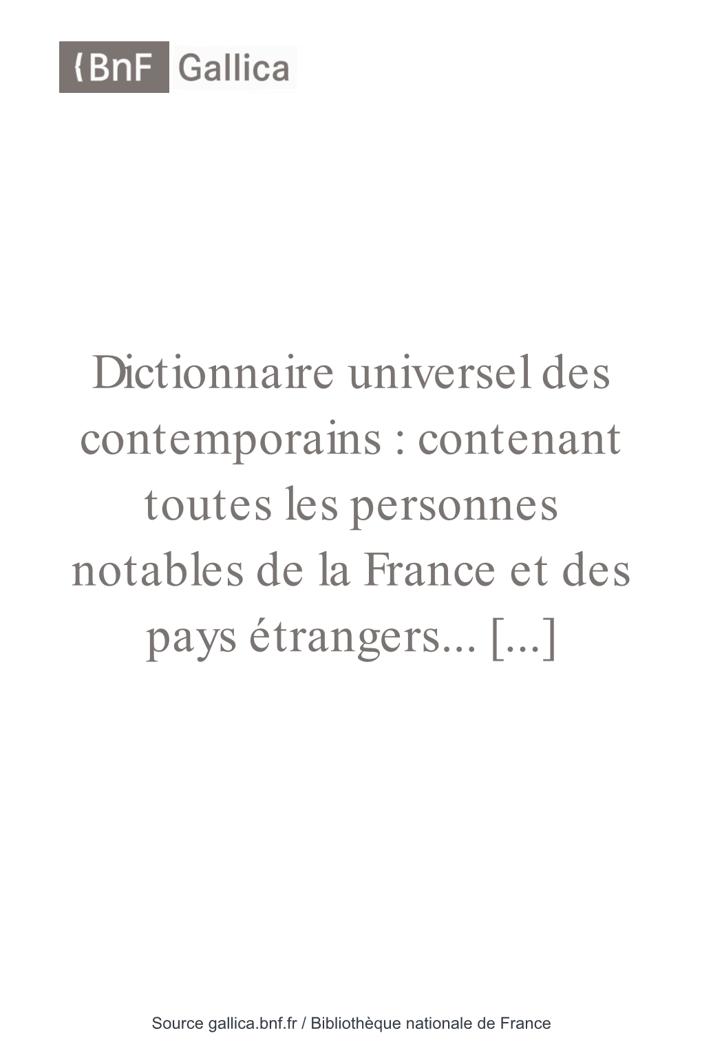 Dictionnaire Universel Des Contemporains : Contenant Toutes Les Personnes Notables De La France Et Des Pays Étrangers