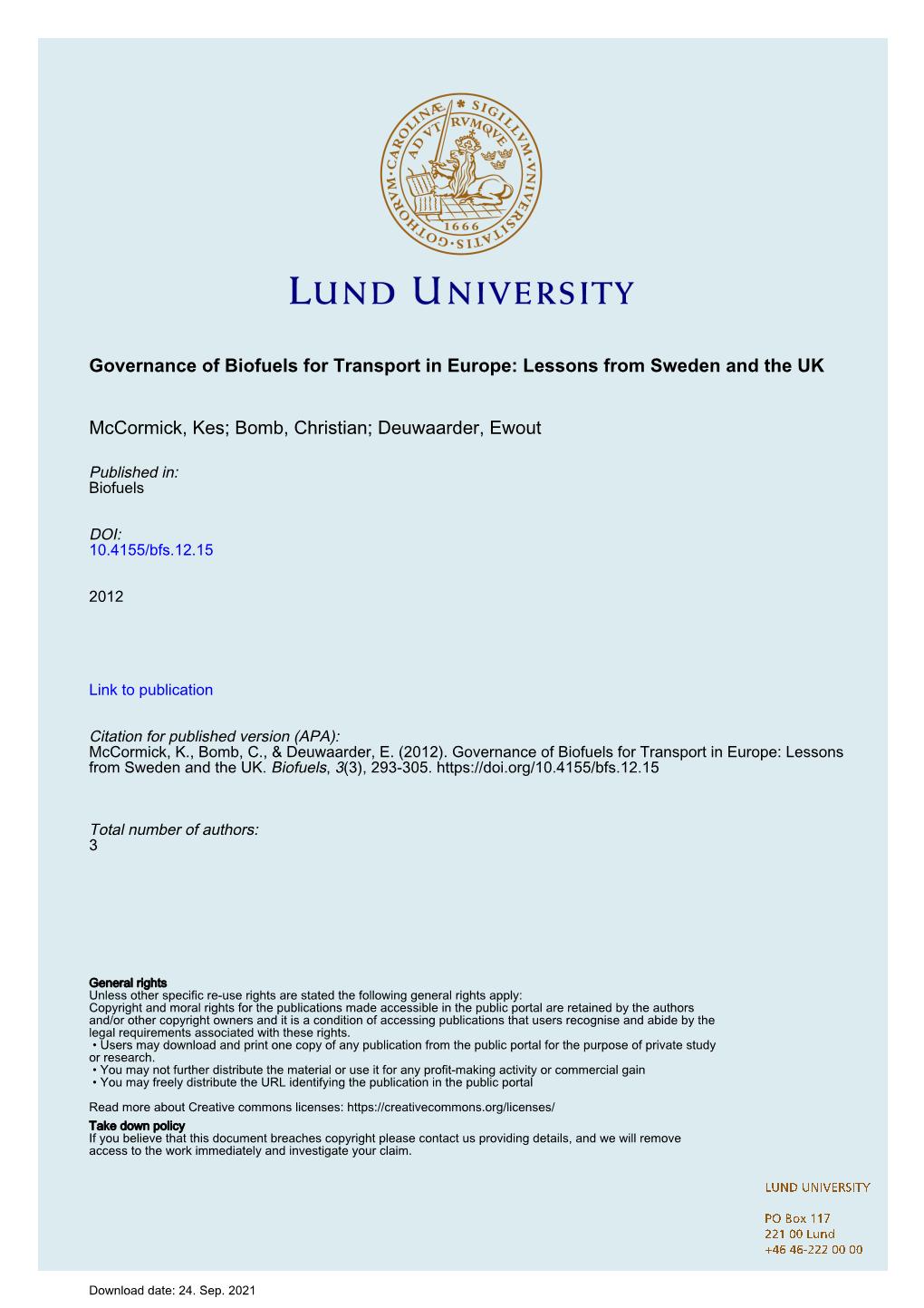 Governance of Biofuels for Transport in Europe: Lessons from Sweden and the UK