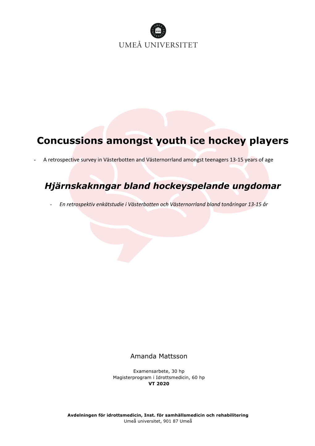Concussions Amongst Youth Ice Hockey Players