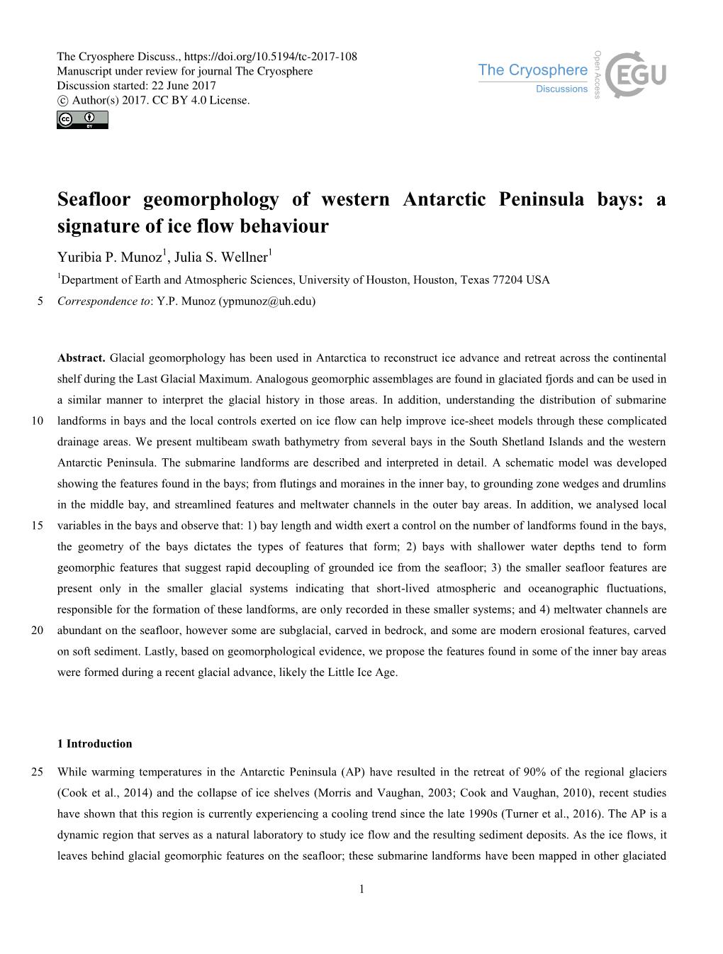 Seafloor Geomorphology of Western Antarctic Peninsula Bays: a Signature of Ice Flow Behaviour Yuribia P