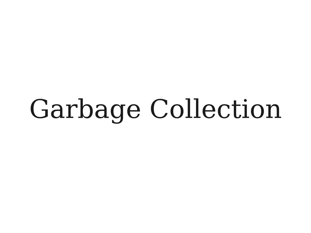 Garbage Collection