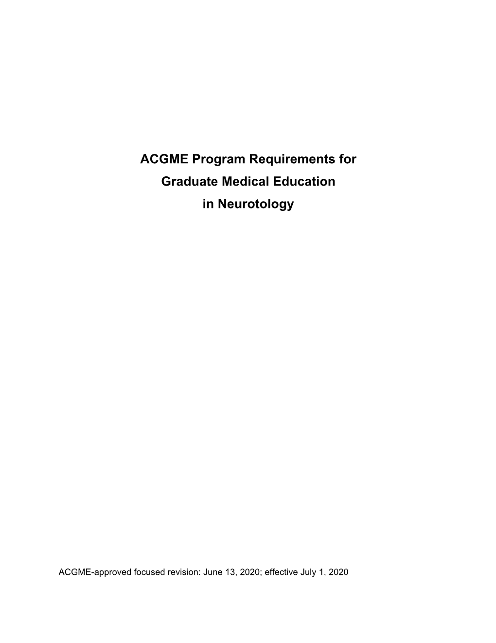 ACGME Program Requirements for Graduate Medical Education in Neurotology