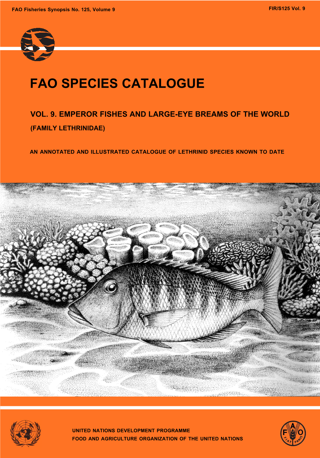 FAO Species Catalogue. Vol.9. Emperor Fishes and Large-Eye Breams of the World (Family Lethrinidae). an Annotated and Illustrate
