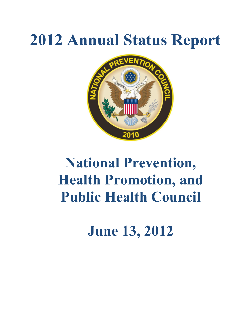 2012 Annual Status Report