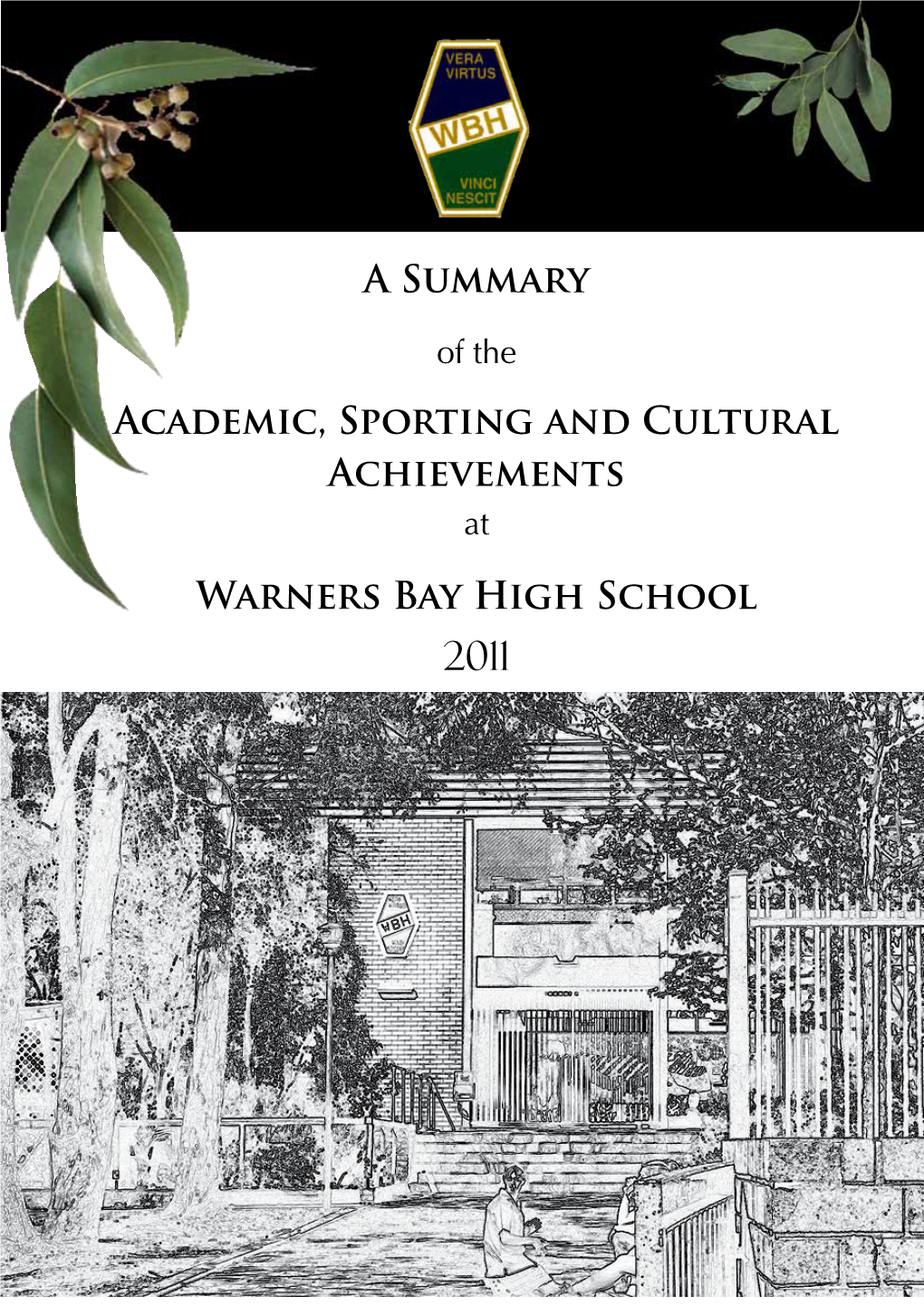 A Summary Academic, Sporting and Cultural