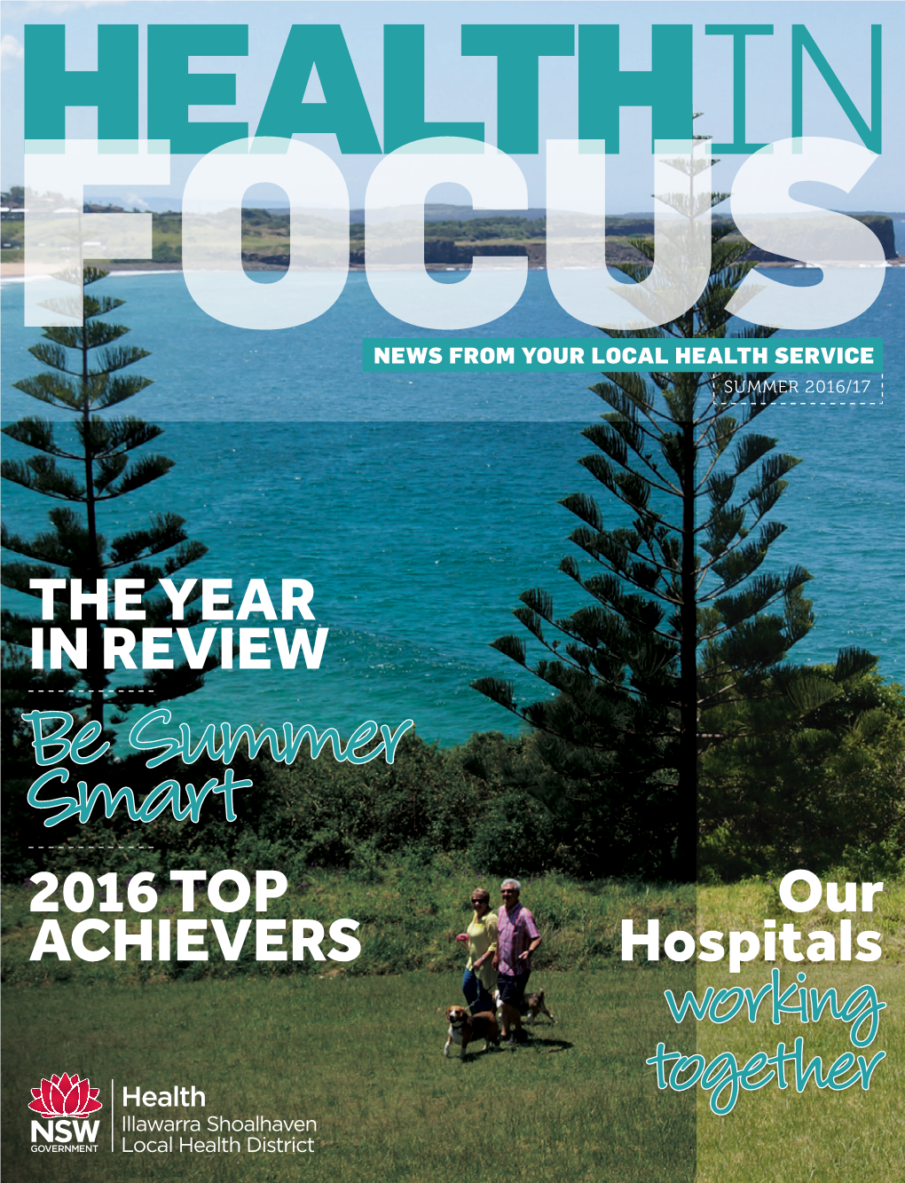 2016 TOP ACHIEVERS the YEAR in REVIEW Our Hospitals