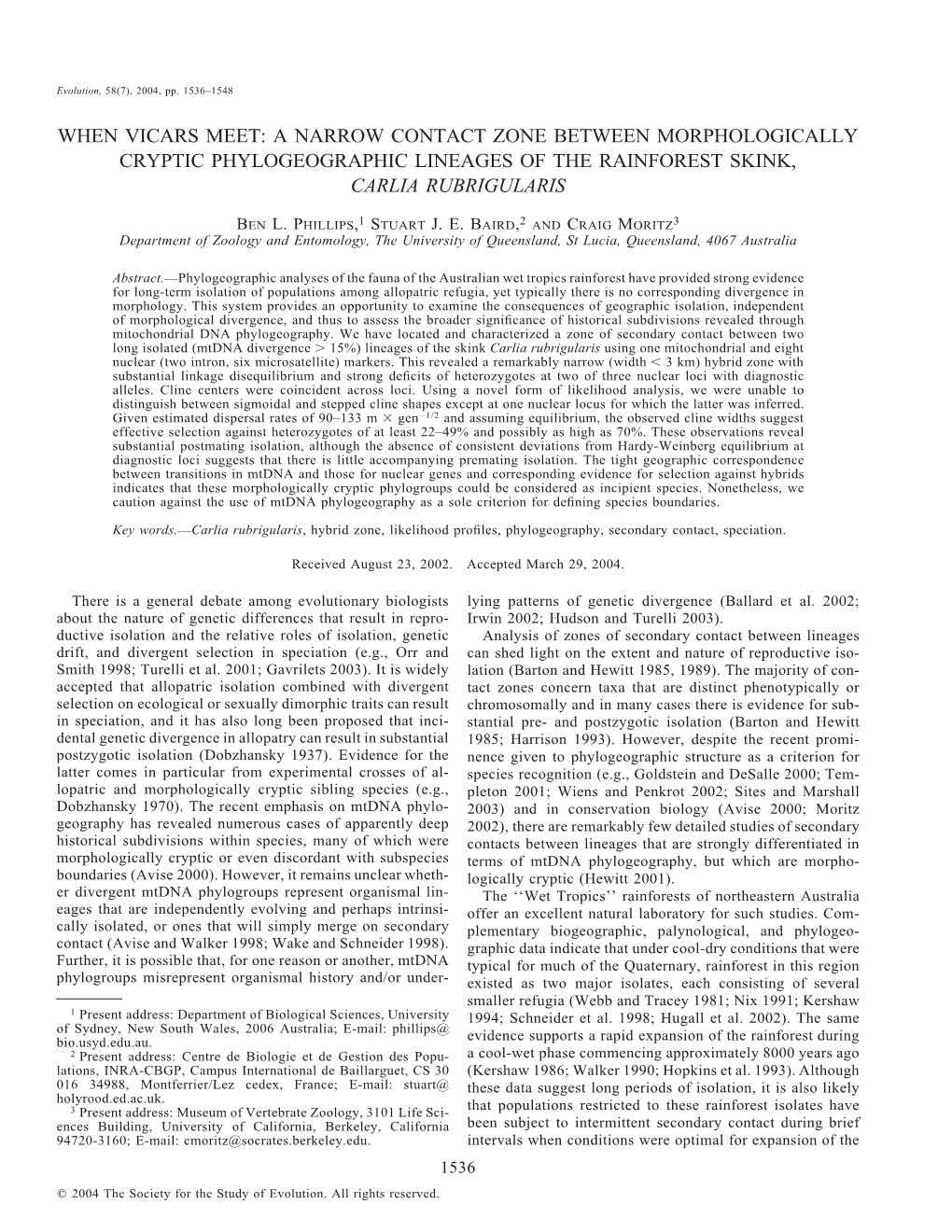 A Narrow Contact Zone Between Morphologically Cryptic Phylogeographic Lineages of the Rainforest Skink, Carlia Rubrigularis