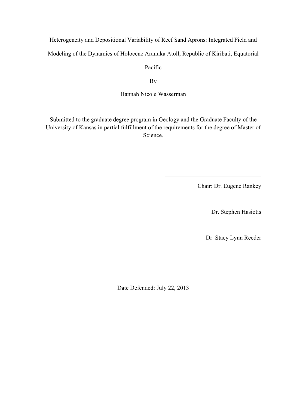 Heterogeneity and Depositional Variability of Reef Sand Aprons: Integrated Field And