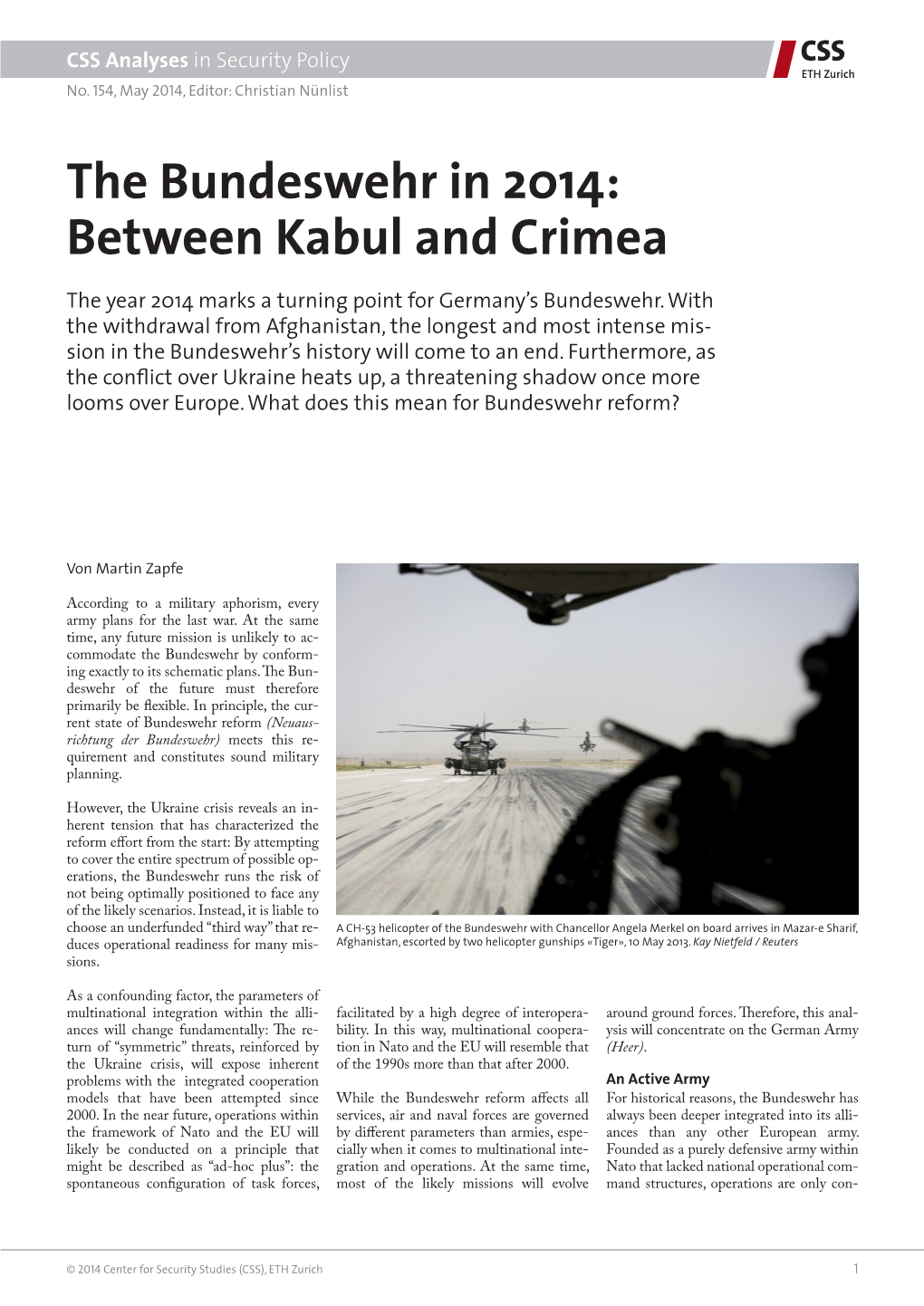 The Bundeswehr in 2014: Between Kabul and Crimea the Year 2014 Marks a Turning Point for Germany’S Bundeswehr