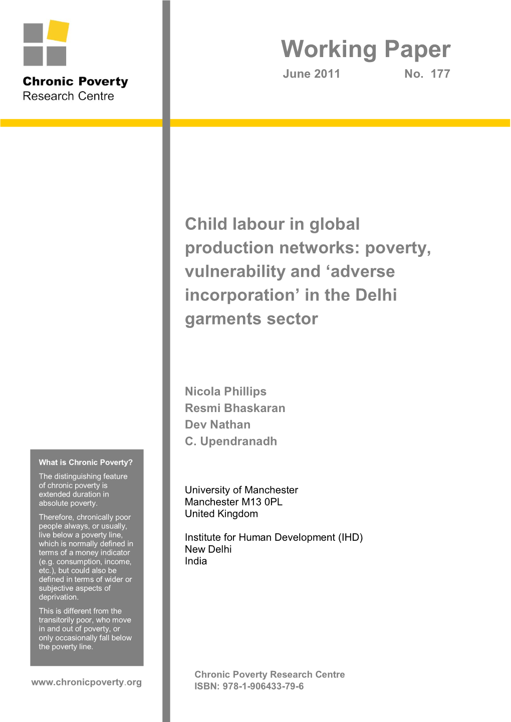 Child Labour in Global Production Networks: Poverty, Vulnerability and ‘Adverse Incorporation’ in the Delhi Garments Sector