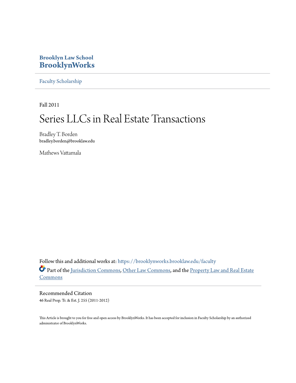 Series Llcs in Real Estate Transactions Bradley T