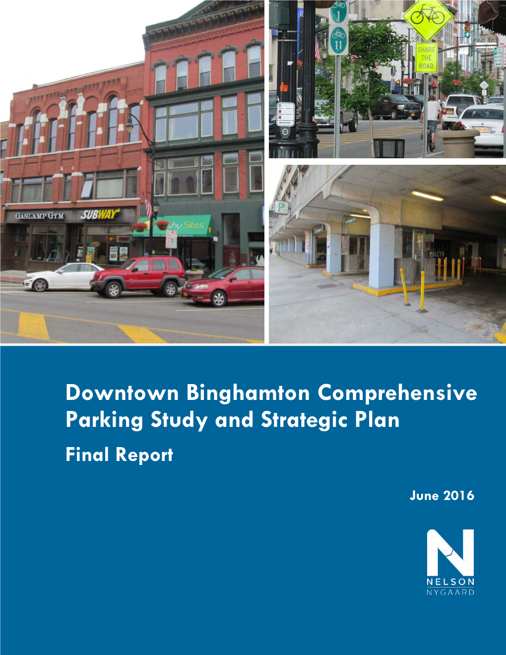 Downtown Binghamton Comprehensive Parking Study and Strategic Plan Final Report