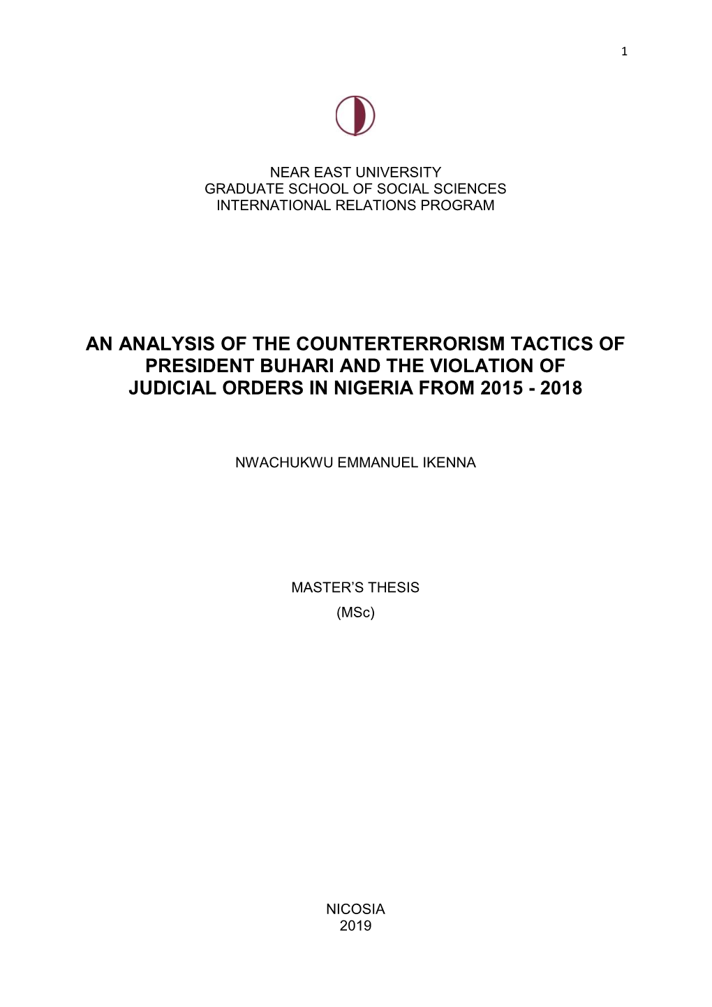 An Analysis of the Counterterrorism Tactics of President Buhari and the Violation of Judicial Orders in Nigeria from 2015