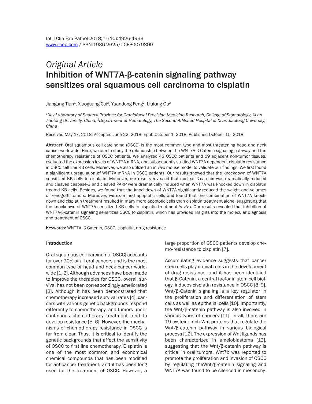 Original Article Inhibition of WNT7A-Β-Catenin Signaling Pathway Sensitizes Oral Squamous Cell Carcinoma to Cisplatin