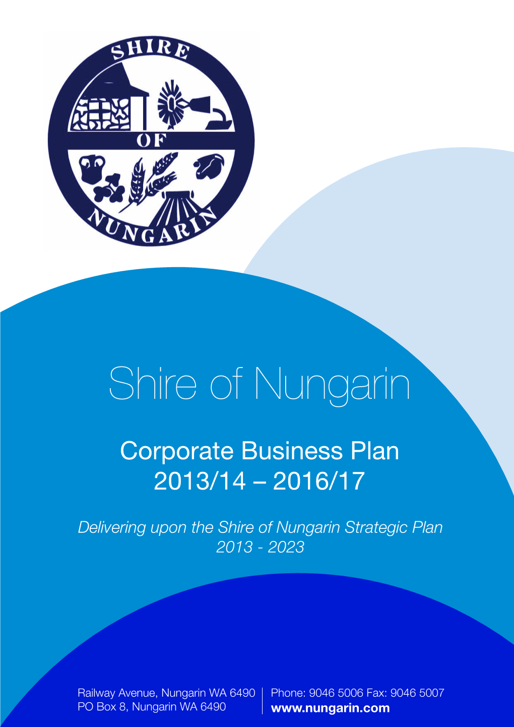 Corporate Business Plan 2013/14 – 2016/17