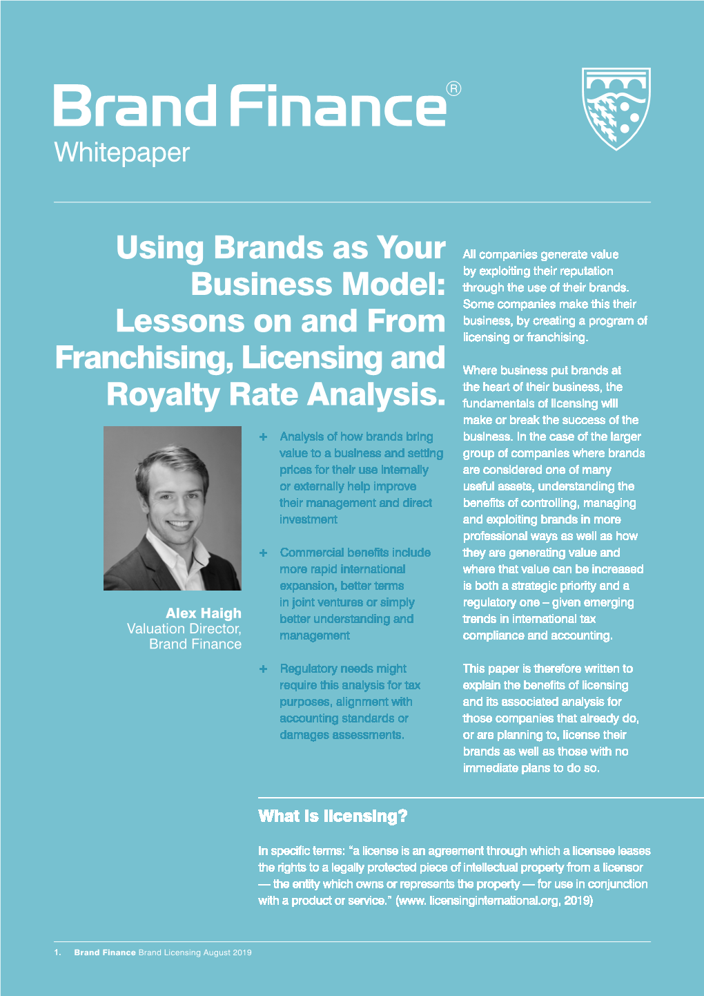 Using Brands As Your Business Model: Lessons on and from Franchising, Licensing and Royalty Rate Analysis