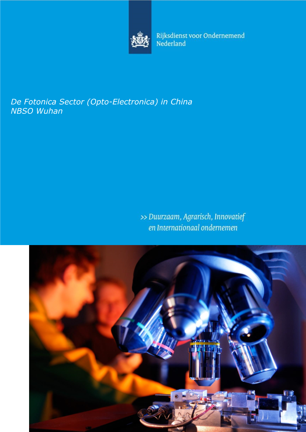 De Fotonica Sector (Opto-Electronica) in China NBSO Wuhan