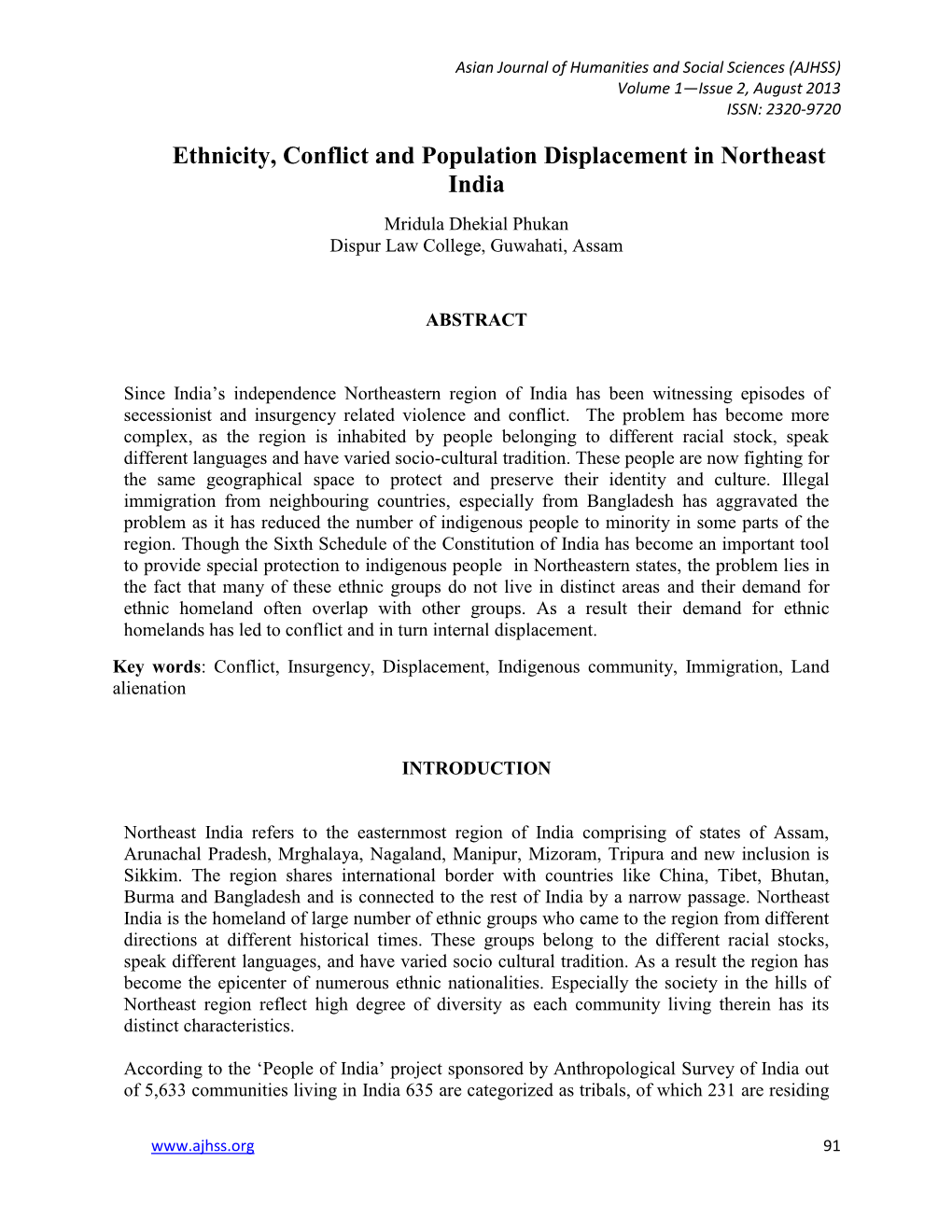 Ethnicity, Conflict and Population Displacement in Northeast India Mridula Dhekial Phukan Dispur Law College, Guwahati, Assam