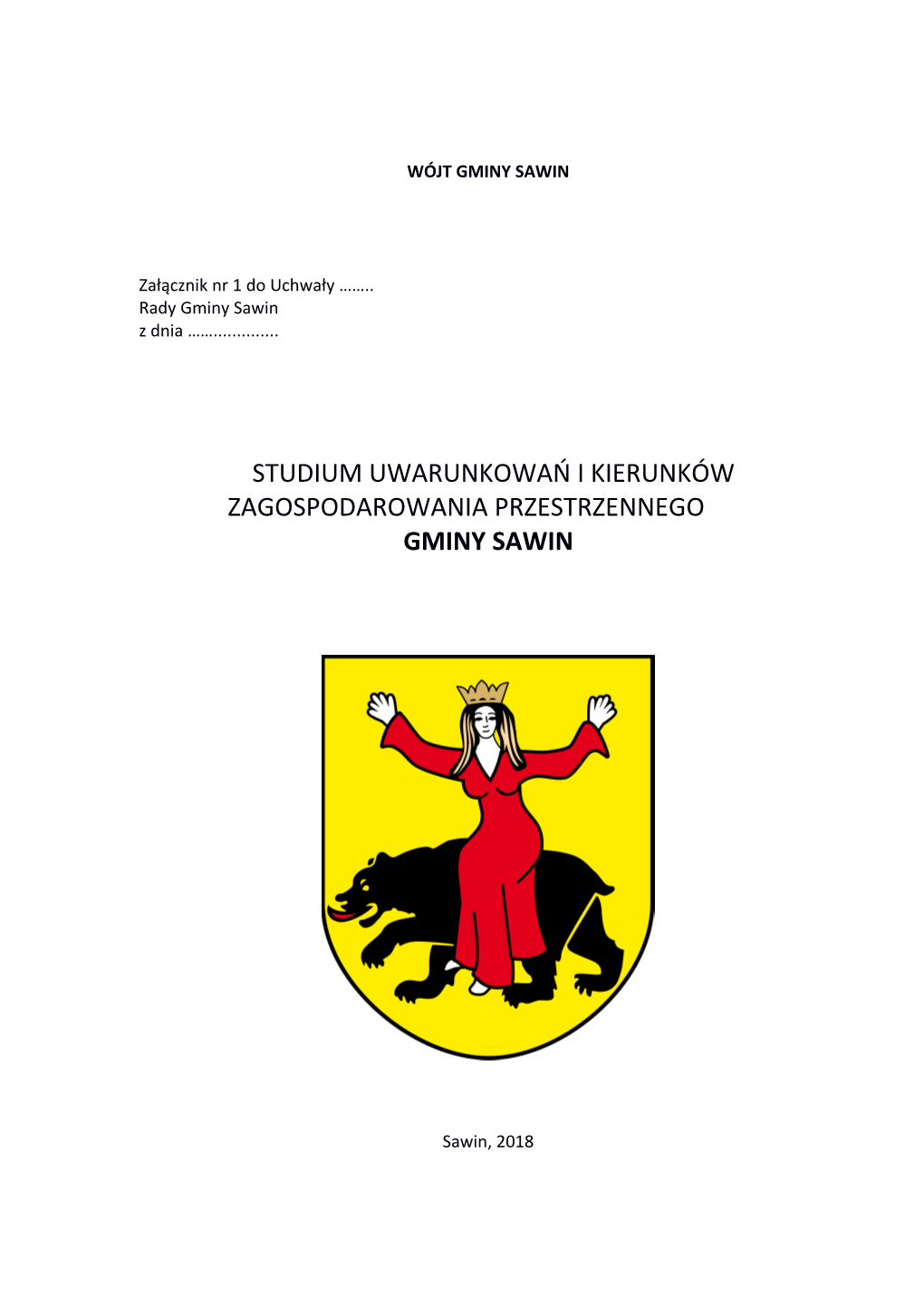 Studium Uwarunkowań I Kierunków Zagospodarowania Przestrzennego Gminy Sawin