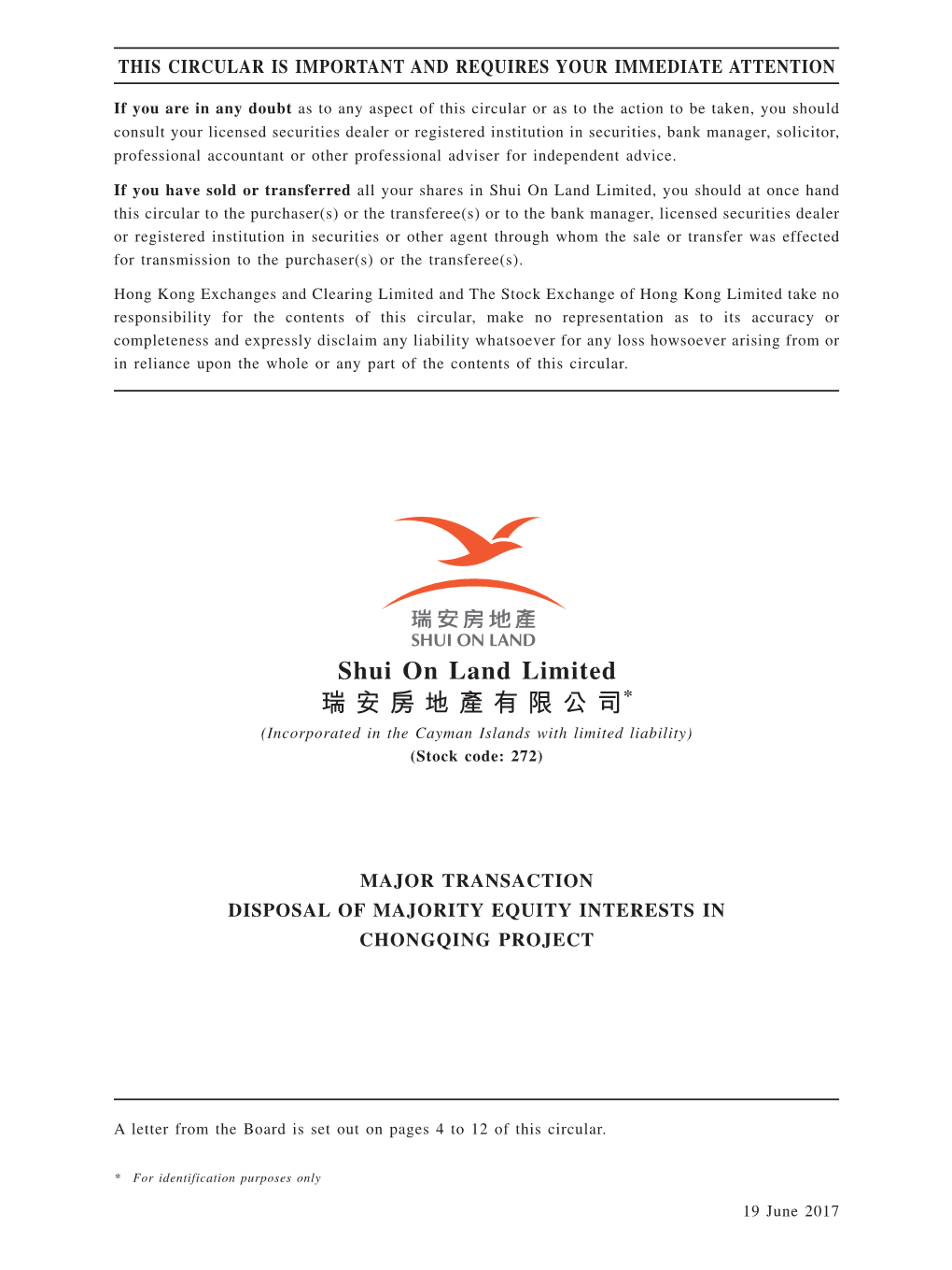 Shui on Land Limited 瑞安房地產有限公司* (Incorporated in the Cayman Islands with Limited Liability) (Stock Code: 272)