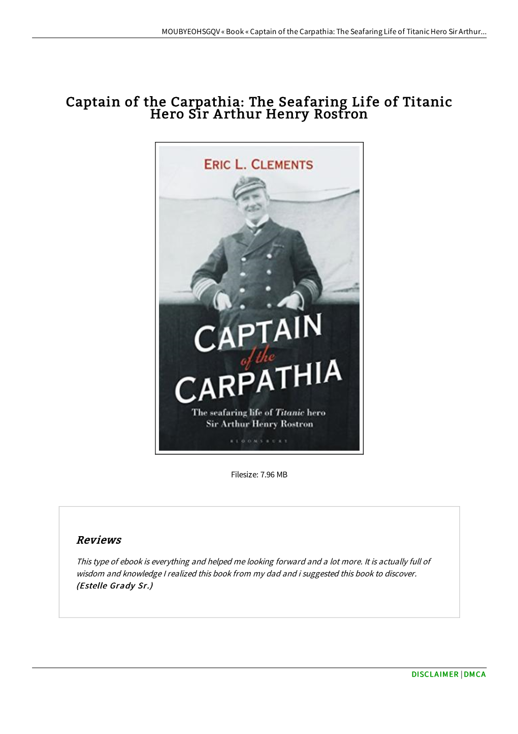 Read Ebook // Captain of the Carpathia: the Seafaring Life Of