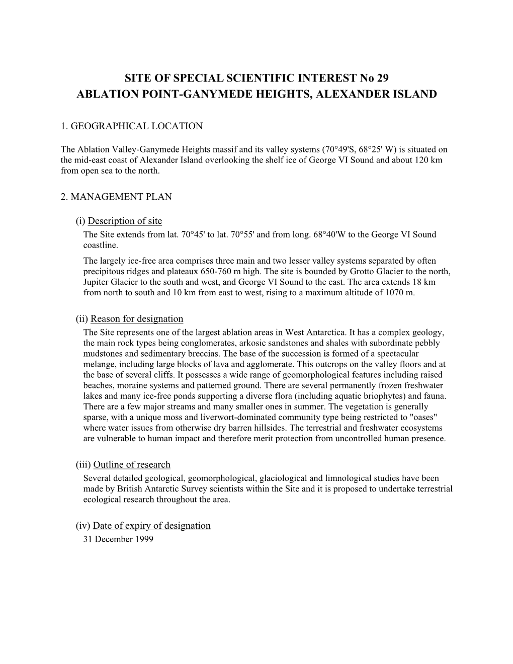 SITE of SPECIAL SCIENTIFIC INTEREST No 29 ABLATION POINT-GANYMEDE HEIGHTS, ALEXANDER ISLAND