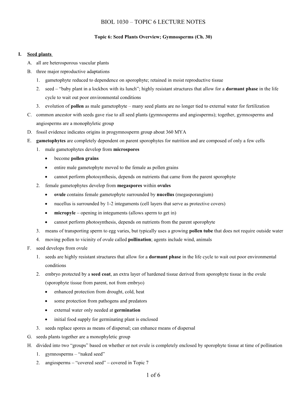 Topic 6: Seed Plants Overview; Gymnosperms (Ch. 30)