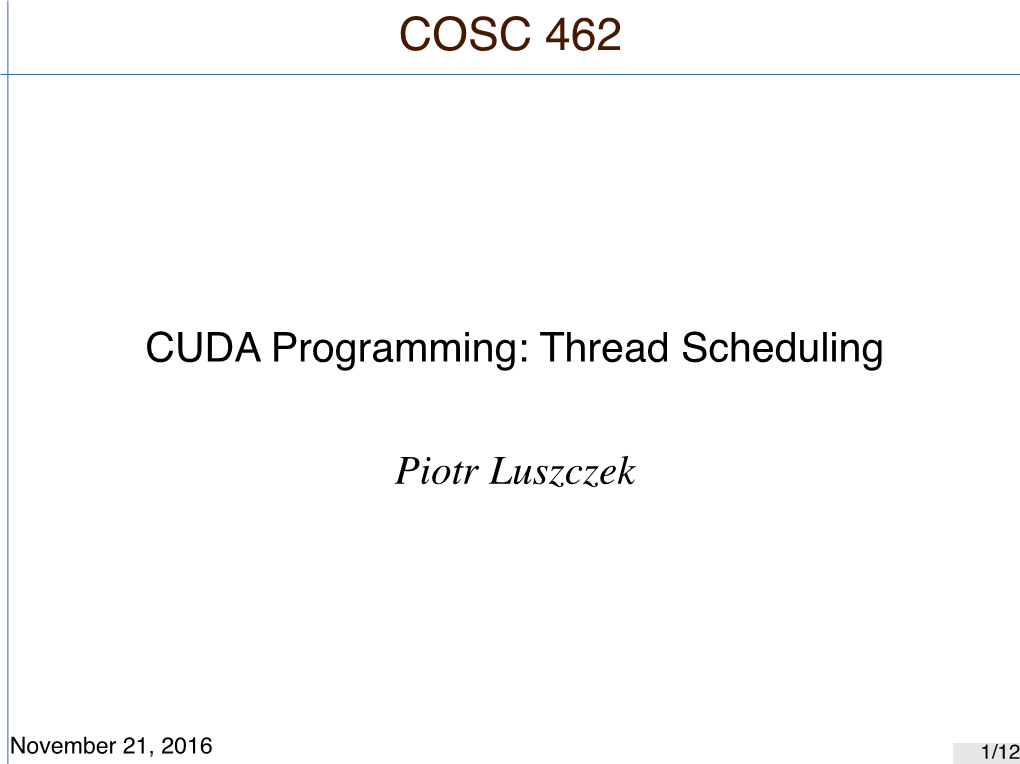 CUDA Programming: Thread Scheduling Piotr Luszczek