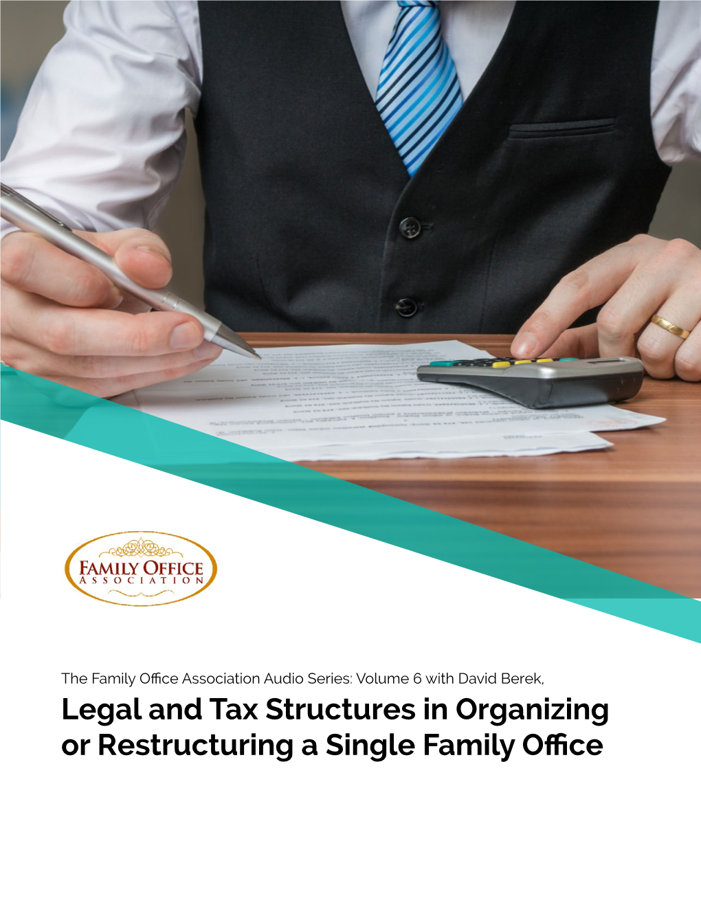 Legal and Tax Structures in Organizing Or Restructuring A