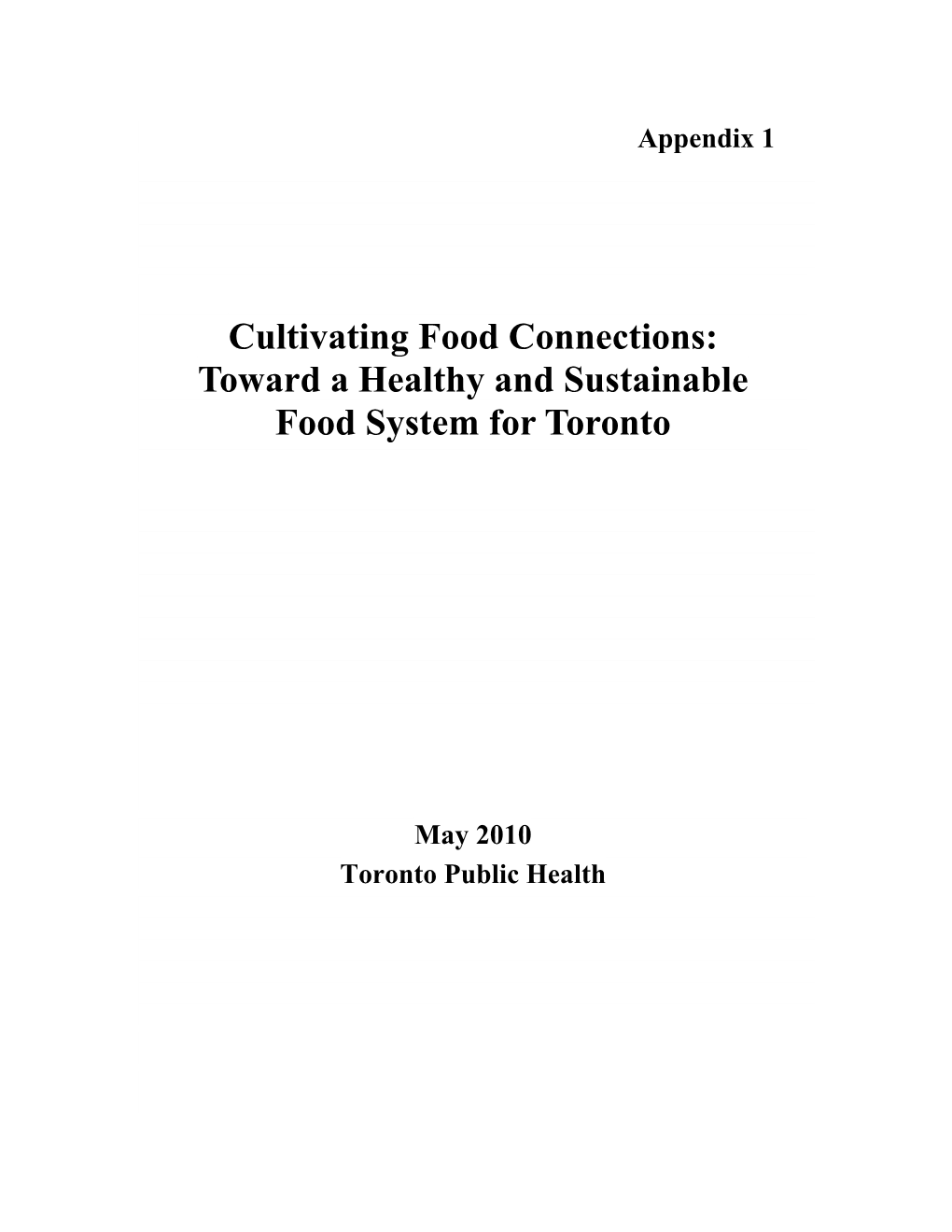 Toward a Healthy and Sustainable Food System for Toronto