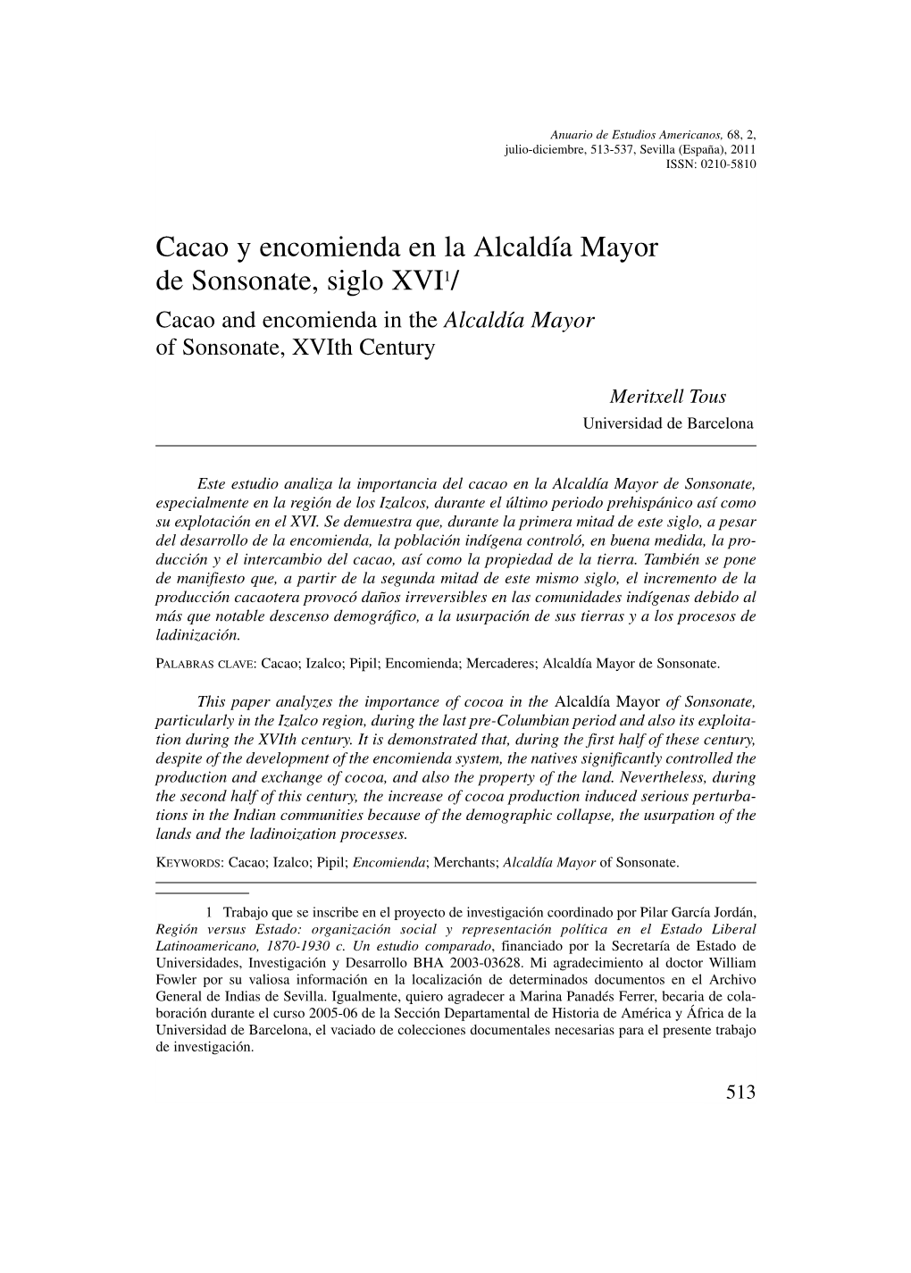 Cacao Y Encomienda En La Alcaldía Mayor De Sonsonate, Siglo XVI1/ Cacao and Encomienda in the Alcaldía Mayor of Sonsonate, Xvith Century