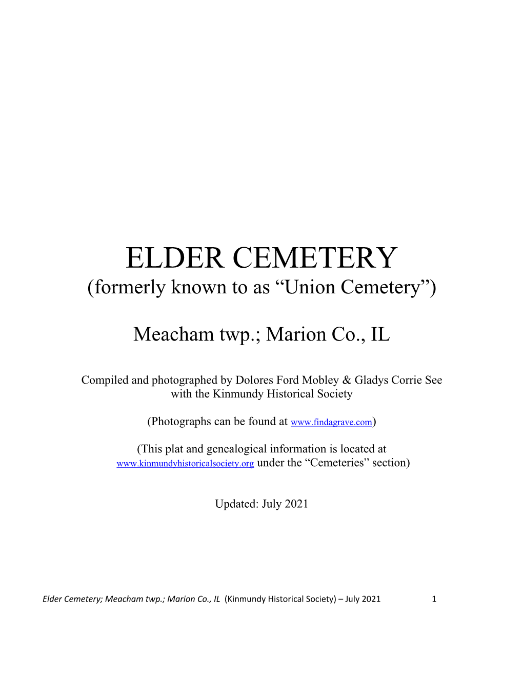 ELDER CEMETERY (Formerly Known to As “Union Cemetery”)