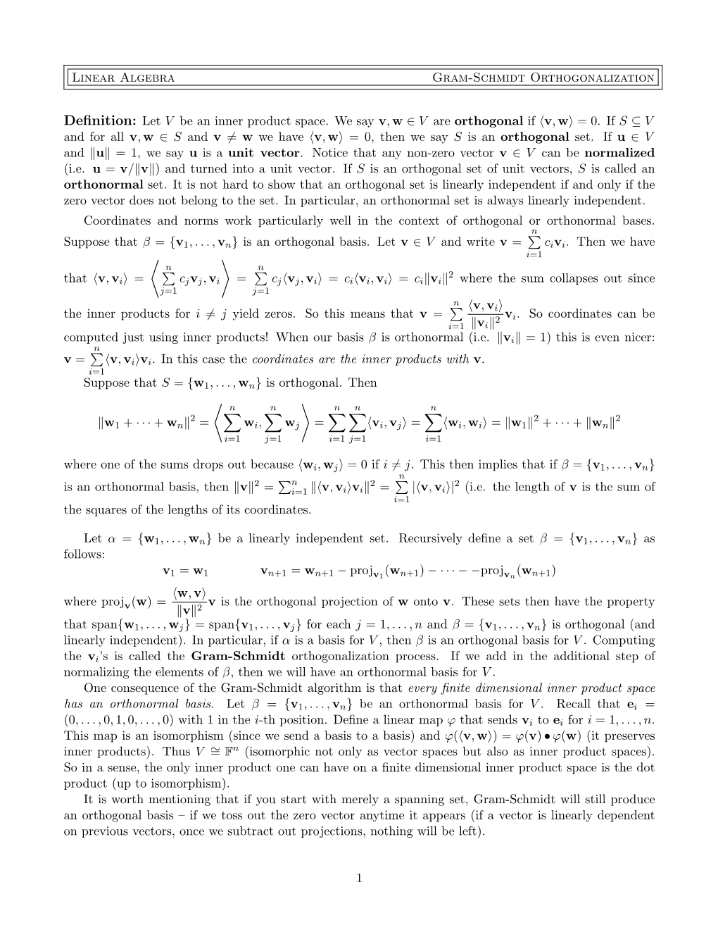 Linear Algebra Gram-Schmidt Orthogonalization Definition: Let V